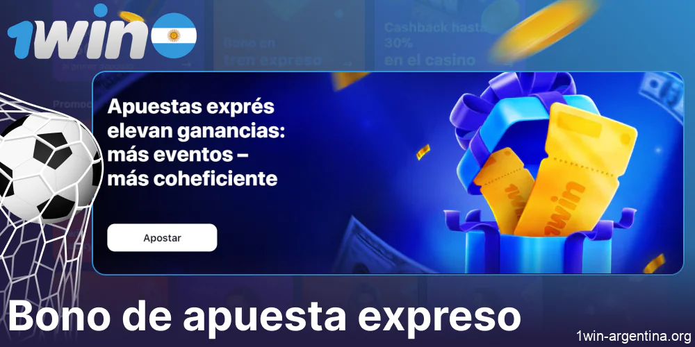 Bonificaciones 1win para apuestas exprés en Argentina