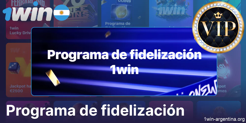 Porgrama de fidelización 1win disponible para jugadores de Argentina