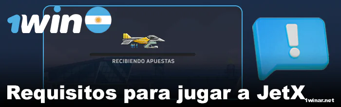 Requisitos necesarios para JetX